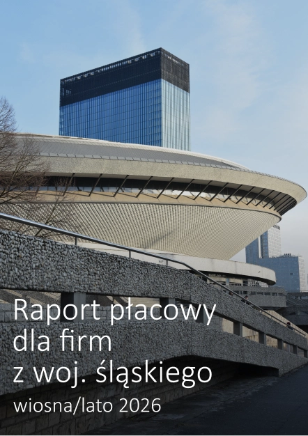 Raport płacowy dla firm z województwa śląskiego - wiosna/lato 2026