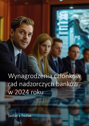Wynagrodzenia członków rad nadzorczych banków w 2024 roku